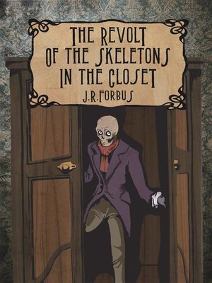 cover image of The Revolt of the Skeletons in the Closet